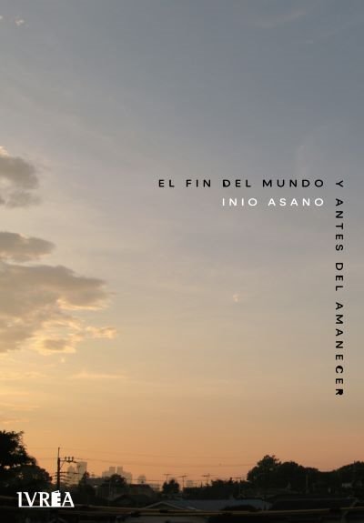 Inio Asano El Fin del Mundo y Antes del Amanecer